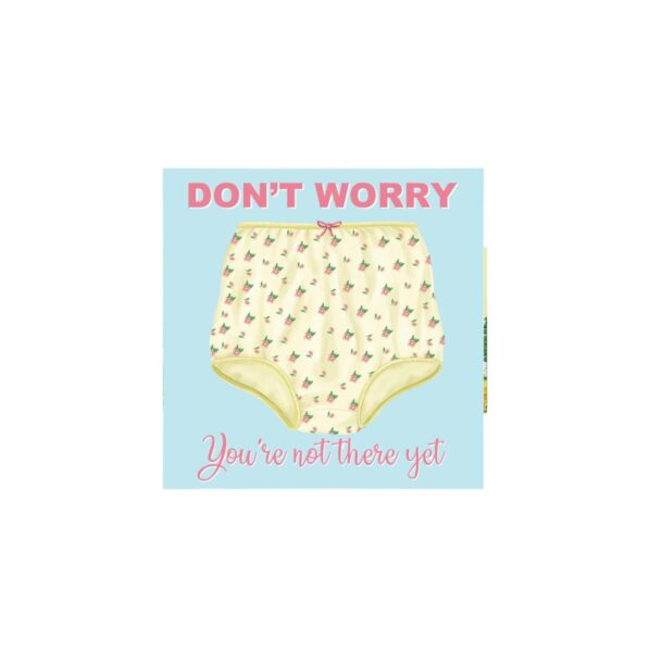 Kaart  Don't worry you're not there yet